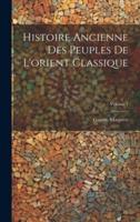 Histoire Ancienne Des Peuples De L'orient Classique; Volume 1