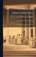Aristophanis Ecclesiazusae