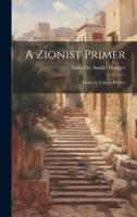 A Zionist Primer