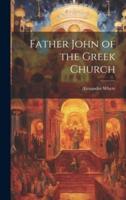 Father John of the Greek Church