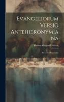 Evangeliorum Versio Antehieronymiana
