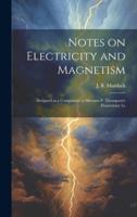 Notes on Electricity and Magnetism
