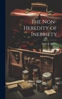 The Non-Heredity of Inebriety