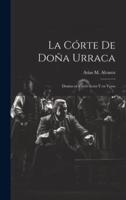 La Córte De Doña Urraca