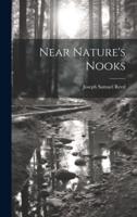 Near Nature's Nooks