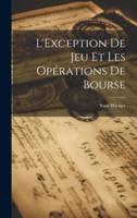 L'Exception De Jeu Et Les Opérations De Bourse