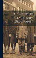 The Eclectic Elementary Geography