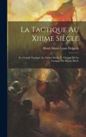 La Tactique Au Xiiime Siècle