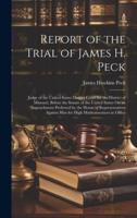 Report of the Trial of James H. Peck