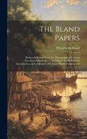 The Bland Papers