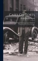 Cases On Torts