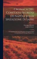 Cronaca Del Comitato Segreto Di Napoli Sulla Spedizione Di Sapri