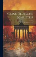 Kleine Deutsche Schriften