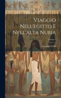 Viaggio Nell'egitto E Nell'alta Nubia; Volume 2
