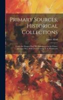 Primary Sources, Historical Collections