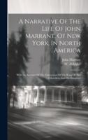 A Narrative Of The Life Of John Marrant, Of New York, In North America