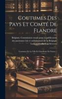 Coutumes Des Pays Et Comté De Flandre