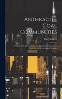 Anthracite Coal Communities