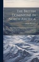 The British Dominions in North America
