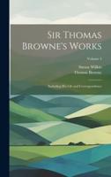 Sir Thomas Browne's Works