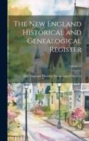 The New England Historical and Genealogical Register; Volume 57