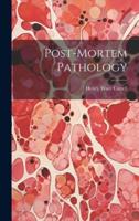 Post-Mortem Pathology