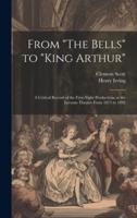 From "The Bells" to "King Arthur"
