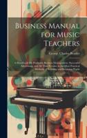Business Manual for Music Teachers
