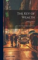 The Key of Wealth