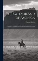 The Switzerland of America