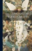 Ungarische Volksmärchen