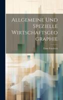 Allgemeine Und Spezielle Wirtschaftsgeographie