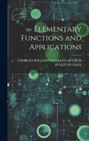Elementary Functions and Applications