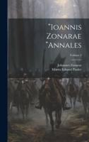 "Ioannis Zonarae "Annales; Volume 2