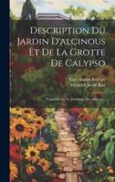 Description Du Jardin D'alcinous Et De La Grotte De Calypso