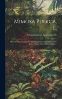 Mimosa Pudica, L.