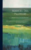 Manuel Des Pasteurs ...