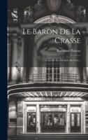 Le Baron De La Crasse