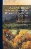 Examen Critique Des Considerations De Mme. La Baronne De Stael