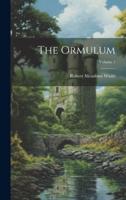 The Ormulum; Volume 1