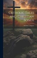 Catholic Tales and Christian Songs