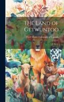 The Land of Getwuntoo