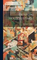 Hospital Housekeeping /