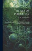 The Art of Perfumery