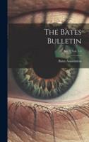 The Bates Bulletin; Ser. 3, Vol. 1-5