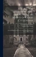 A Scale for Measuring the Importance of Habits of Good Citizenship