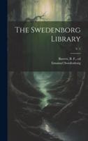 The Swedenborg Library; V. 1