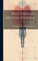 West Virginia Medical Journal; 11, (1916-1917)