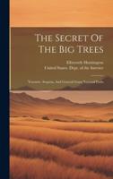 The Secret Of The Big Trees