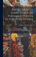 Breves Apuntes Sobre La Isla De Fernando Poo En El Golfo De Guinea